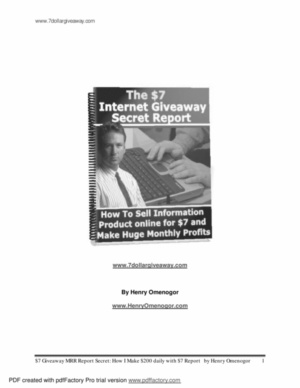 Product picture 7 Dollar Giveaway MRR Secret Report